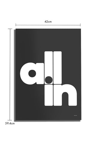 The All In Black & White Art Print - Unframed on a white background with dimension details.