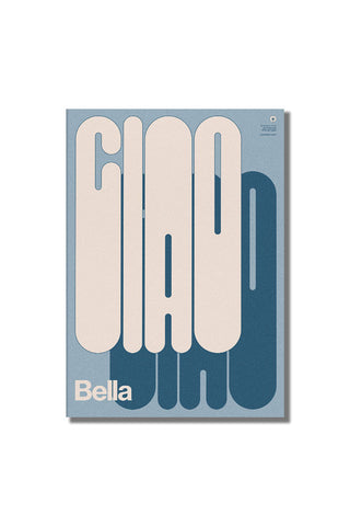 Cutout of the Bold Ciao Bella Art Print - Unframed on a white background.