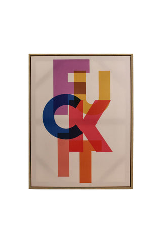 Cutout of the Colourful Fuck It Canvas Wall Art on a white background.