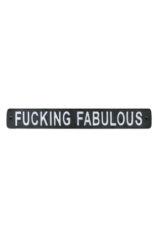 Cutout of the Fucking Fabulous Sign on a white background.