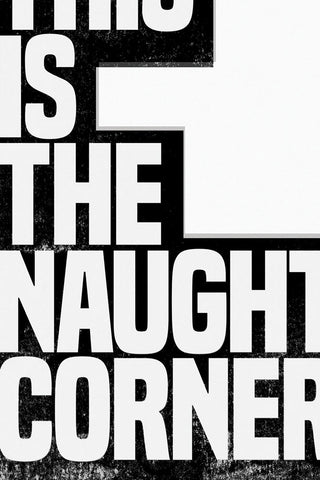 Detail shot of the This Is The Naughty Corner Monochrome Art Print - Unframed.